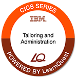 LearnQuest IBM CICS Systems Tailoring and Administration